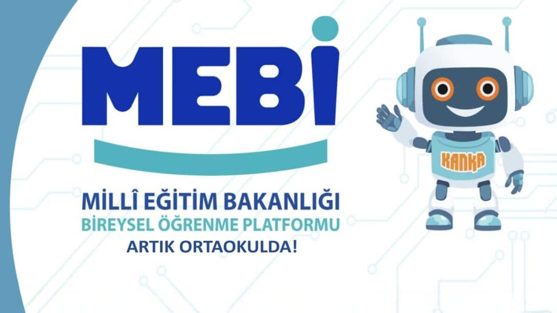 MEBİ ARTIK ORTAOKULDA!